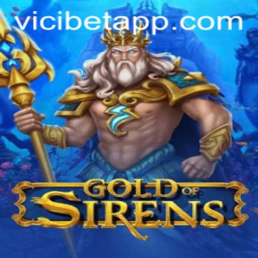 GoldofSirens: Dive into an Epic Adventure with Vicibet